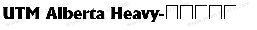UTM Alberta Heavy字体转换